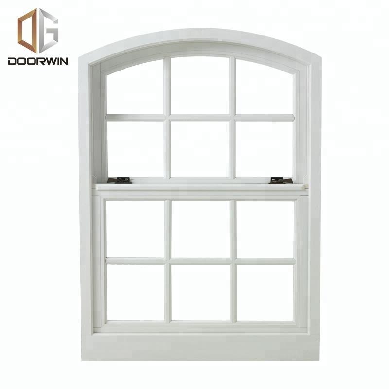 DOORWIN 2021round top Single hung window Chinese supplier windows by Doorwin on Alibaba